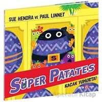 Süper Patates - Kaçak Yumurta - Sue Hendra - Beta Kids