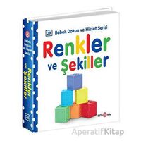 Renkler ve Şekiller / 0-2 Yaş Bebek Dokun Hisset - Kolektif - Beta Kids