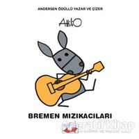 Bremen Mızıkacıları - Attilio Cassinelli - Uçan Fil Yayınları