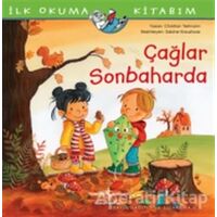 Çağlar Sonbaharda - İlk Okuma Kitabım - Christian Tielmann - İş Bankası Kültür Yayınları