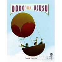 Dodo’nun Uçuşu - Peter Brown - Hep Kitap