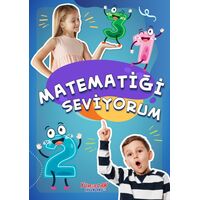 Matematiği Seviyorum - Yasemin Mimir Altunok - Yumurcak Yayınları