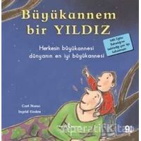 Büyükannem Bir Yıldız - Carl Norac - İş Bankası Kültür Yayınları