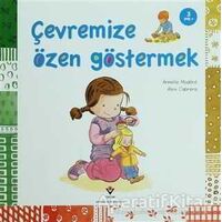 Çevremize Özen Göstermek - Armelle Modere - TÜBİTAK Yayınları