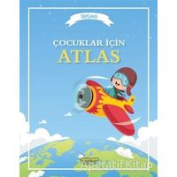 Çocuklar İçin Atlas - Kolektif - Selimer Yayınları