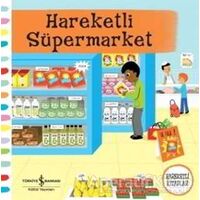 Hareketli Süpermarket - Ruth Redford - İş Bankası Kültür Yayınları