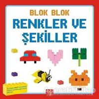 Blok Blok Renkler ve Şekiller - Kolektif - 1001 Çiçek Kitaplar