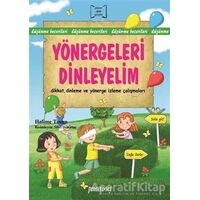 Yönergeleri Dinleyelim - Halime Tosun - Pencere Sağlık Eğitim Yayınları