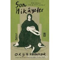 Son Hikayeler - Olga Tokarczuk - Timaş Yayınları