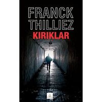 Kırıklar - Franck Thilliez - Kyrhos Yayınları