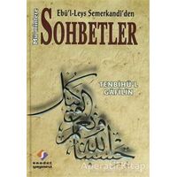 Ebü’l Leys Semerkandi’den Mü’minlere Sohbetler - Ebül Leys Semerkandi - Saadet Yayınevi