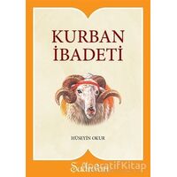 Kurban İbadeti - Hüseyin Okur - Şadırvan Yayınları