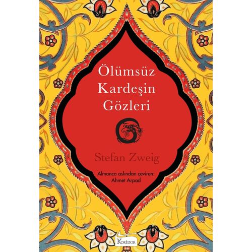 Ölümsüz Kardeşin Gözleri (Bez Ciltli) - Stefan Zweig - Koridor Yayıncılık