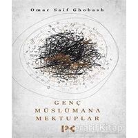 Genç Müslümana Mektuplar - Omar Saif Ghobash - Profil Kitap