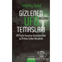 Gizlenen Ufo Temasları - Timothy Good - Omega