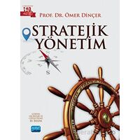 Stratejik Yönetim - Ömer Dinçer - Nobel Akademik Yayıncılık