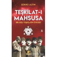 Teşkilat-ı Mahsusa - Şükrü Altın - Hayat Yayınları