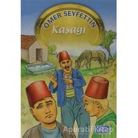 Kaşağı - Ömer Seyfettin - Parıltı Yayınları