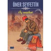 Üç Nasihat - Ömer Seyfettin - Parıltı Yayınları