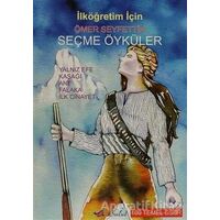 Ömer Seyfettin - Seçme Öyküler - Ömer Seyfettin - Bulut Yayınları