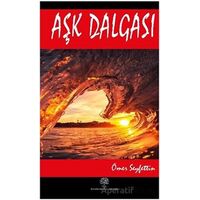 Aşk Dalgası - Ömer Seyfettin - Platanus Publishing
