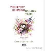 The Effect of Spring - Baharın Tesiri - Ömer Seyfettin - Gece Kitaplığı