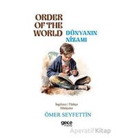 Order Of The World - Dünyanın Nizamı - Ömer Seyfettin - Gece Kitaplığı