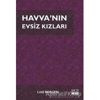 Havvanın Evsiz Kızları - Lütfi Bergen - Yazıgen Yayınevi