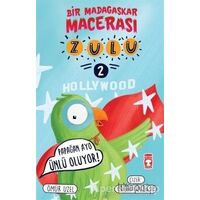 Zulu: Papağan Avo Ünlü Oluyor! - Bir Madagaskar Macerası 2 - Ömür Uzel - Timaş Çocuk