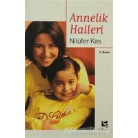 Annelik Halleri - Nilüfer Kas - Selis Kitaplar