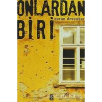 Onlardan Biri - Zoran Drvenkar - On8 Kitap