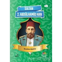 Sultan 2. Abdülhamid Han - İbrahim Halil Er - Mevsimler Kitap