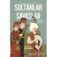 Seyyahların Gözüyle Sultanlar ve Savaşlar - Giovanni Maria Angiolello - Yeditepe Yayınevi