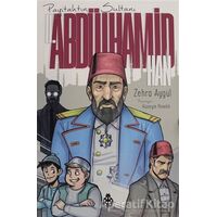 Payitahtın Sultanı 2. Abdülhamit Han - Zehra Aygül - Uğurböceği Yayınları