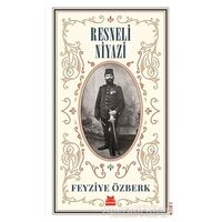 Resneli Niyazi (Büyük Boy) - Feyziye Özberk - Kırmızı Kedi Yayınevi