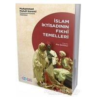 İslam İktisadının Fıkhi Temelleri - Muhammed Mehdi Keremi - Önsöz Yayıncılık