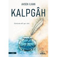 Kalpgah - Ahsen İlhan - Mihenk Kitap