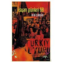 İsyan Günleri 68 - Oral Çalışlar - h2o Kitap