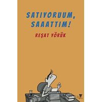 Satıyoruum, Saaattım! - Reşat Yörük - Varyant Yayıncılık