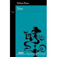 Şişe - Orhan Duru - Yapı Kredi Yayınları