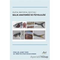 Dijital Materyal Destekli Balık Anatomisi ve Fizyolojisi - Orhan Erdem - Aktif Yayınevi