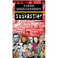 Tarihi Şekillendiren Suikastler - Orhan Erdem - Yeşil Elma Yayıncılık