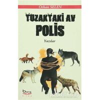 Tuzaktaki Av Polis - Orhan Selen - Barış Kitap