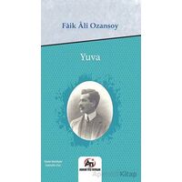 Yuva - Faik Ali Ozansoy - Akademi Titiz Yayınları
