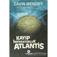 Kayıp İmparatorluk Atlantis - Gavin Menzies - Kassandra Yayınları