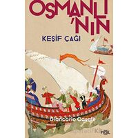 Osmanlı’nın Keşif Çağı - Giancarlo Casale - Fol Kitap