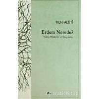 Erdem Nerede? - Menfaluti - Şule Yayınları