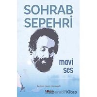 Mavi Ses - Sohrab Sepehri - Totem Yayıncılık