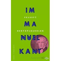 Felsefi Mektuplaşmalar - Immanuel Kant - Fol Kitap