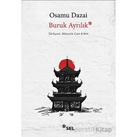 Buruk Ayrılık - Osamu Dazai - Sel Yayıncılık